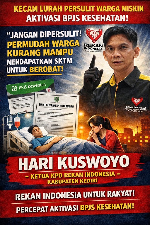 Rekan Indonesia Kediri Kecam Lurah yang Diduga Persulit SKTM untuk Aktivasi BPJS