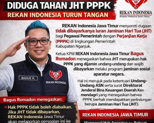 Rekan Indonesia Jawa Timur Soroti JHT PPPK Nganjuk, Hak Pegawai Dilanggar, Bupati Nganjuk Terancam Dilaporkan Ke Pemerintah Pusat