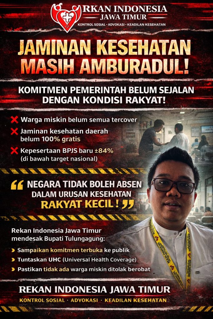 Rekan Indonesia Jawa Timur Soroti Jaminan Kesehatan Tulungagung, Pemda Diminta Percepat Capaian UHC Rekan Indonesia Jawa Timur Soroti Jaminan Kesehatan Tulungagung, Pemda Diminta Percepat Capaian UHC