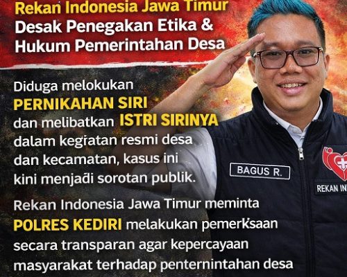 Rekan Indonesia Jatim Desak Polres Kediri Periksa Kades Tunge Wates Terkait Dugaan Nikah Siri