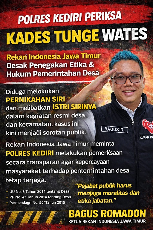 Rekan Indonesia Jatim Desak Polres Kediri Periksa Kades Tunge Wates Terkait Dugaan Nikah Siri Rekan Indonesia Jatim Desak Polres Kediri Periksa Kades Tunge Wates Terkait Dugaan Nikah Siri