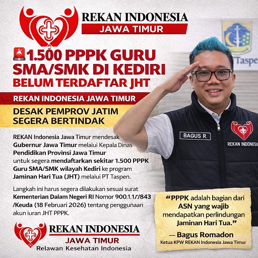 REKAN Indonesia Jatim Desak Pemprov Daftarkan 1.500 PPPK Guru SMA/SMK Kediri ke JHT Taspen REKAN Indonesia Jatim Desak Pemprov Daftarkan 1.500 PPPK Guru SMA/SMK Kediri ke JHT Taspen