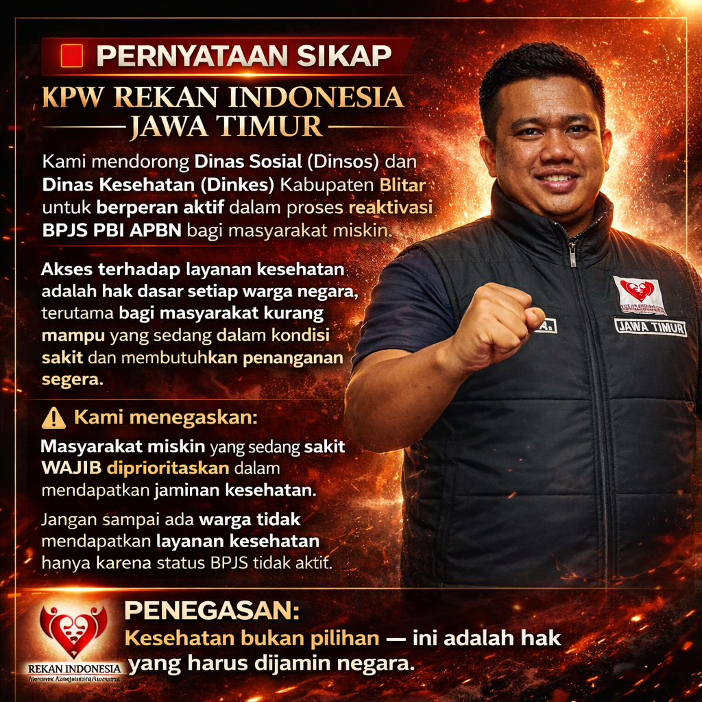 REKAN INDONESIA DESAK DINSOS DAN DINKES KABUPATEN BLITAR AKTIFKAN KEMBALI BPJS PBI APBN BAGI WARGA MISKIN SAKIT REKAN INDONESIA DESAK DINSOS DAN DINKES KABUPATEN BLITAR AKTIFKAN KEMBALI BPJS PBI APBN BAGI WARGA MISKIN SAKIT
