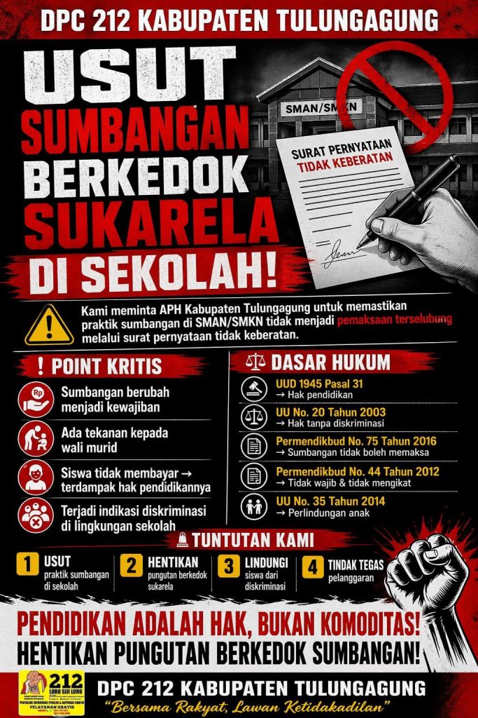 DPC 212 RAKYAT MAKMUR SEJAHTERA KABUPATEN TULUNGAGUNG USUT PRAKTIK SUMBANGAN BERKEDOK SUKARELA DI SEKOLAH