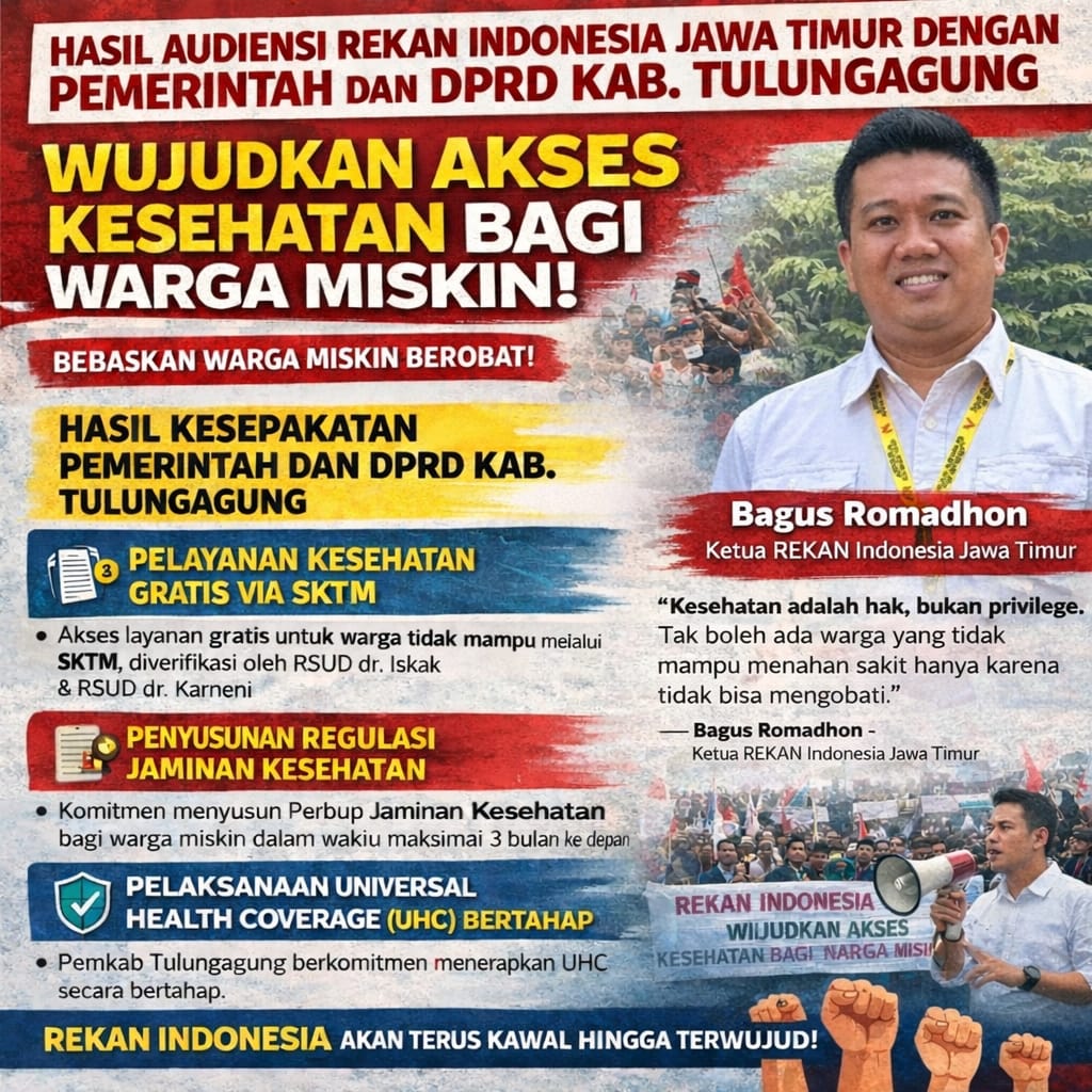 REKAN Indonesia Jatim Desak Pemkab dan DPRD Tulungagung Realisasikan Layanan Kesehatan Gratis bagi Warga Miskin REKAN Indonesia Jatim Desak Pemkab dan DPRD Tulungagung Realisasikan Layanan Kesehatan Gratis bagi Warga Miskin