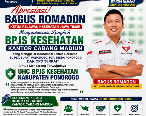 Bagus Romadon Apresiasi BPJS Kesehatan Kantor Cabang Madiun dan Pemkab Ponorogo Percepat Terwujudnya Universal Health Coverage (UHC)