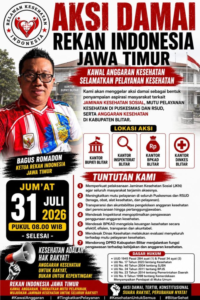 REKAN INDONESIA JAWA TIMUR AKAN GELAR AKSI DAMAI, DESAK PEMERINTAH KABUPATEN BLITAR PERKUAT JAMINAN KESEHATAN SOSIAL DAN TINGKATKAN MUTU PELAYANAN KESEHATAN REKAN INDONESIA JAWA TIMUR AKAN GELAR AKSI DAMAI, DESAK PEMERINTAH KABUPATEN BLITAR PERKUAT JAMINAN KESEHATAN SOSIAL DAN TINGKATKAN MUTU PELAYANAN KESEHATAN