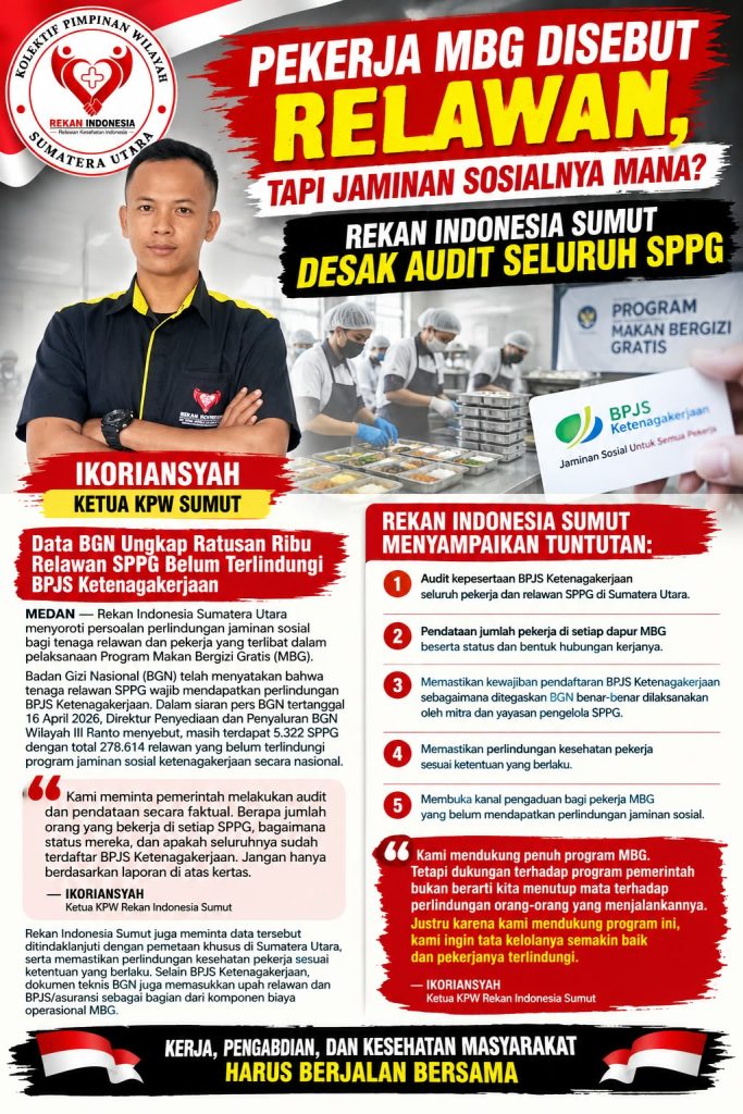 Rekan Indonesia Sumut Desak Audit Seluruh SPPG Terkait Data BGN Ungkap Ratusan Ribu Relawan SPPG Belum Terlindungi BPJS Ketenagakerjaan