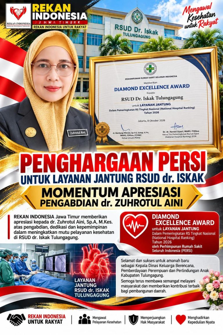 Penghargaan PERSI untuk Layanan Jantung RSUD dr. Iskak, REKAN INDONESIA Jatim Apresiasi Pengabdian dr. Zuhrotul Aini