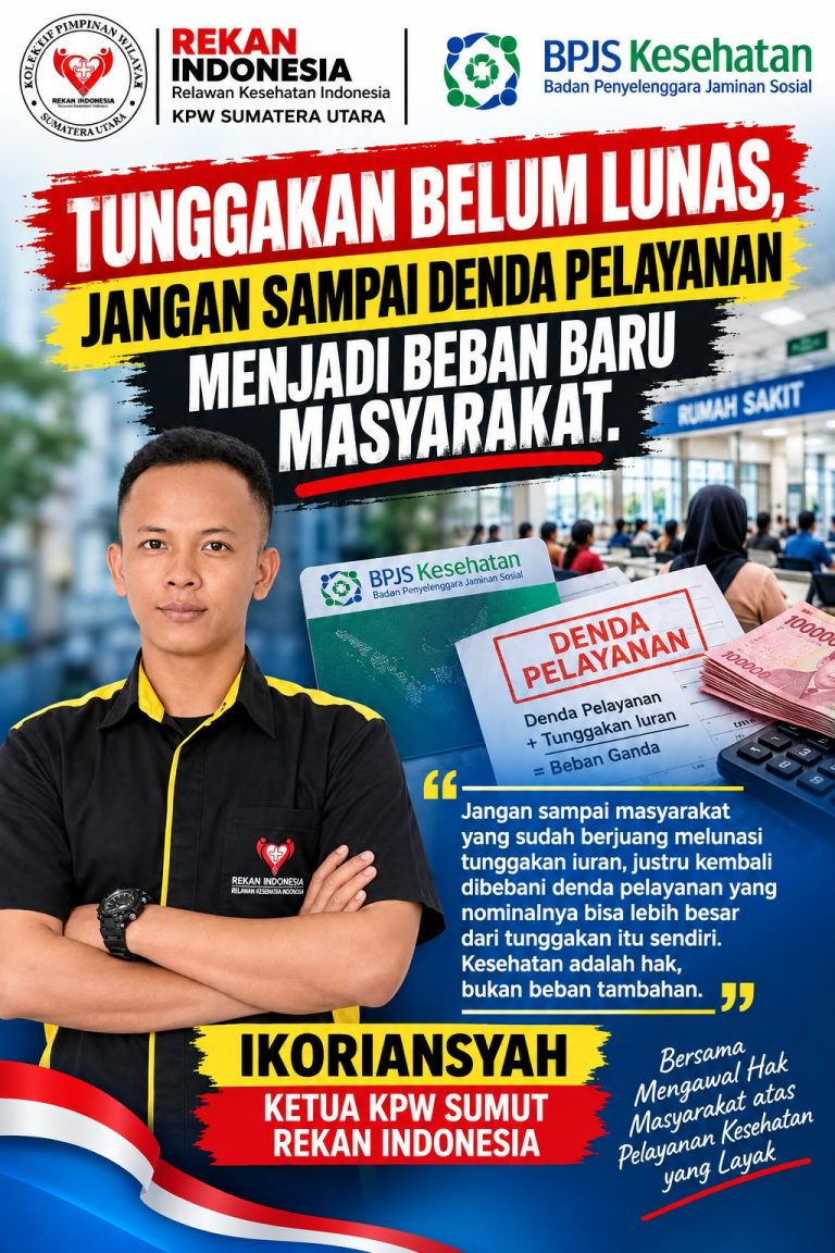 Rekan Indonesia Sumut Sorot Denda Pelayanan BPJS Kesehatan, Jangan Sampai Masyarakat Semakin Terbebani Saat Sakit